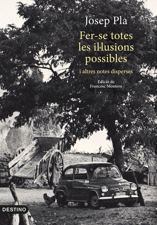 Fer-se totes les il·lusions possibles - Pla Josep - ebook