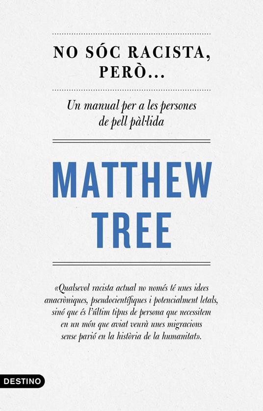 No sóc racista, però... - Matthew Tree - ebook