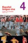 Libro in inglese Espanol Lengua Viva: Cuaderno de actividades + CDR 4 
