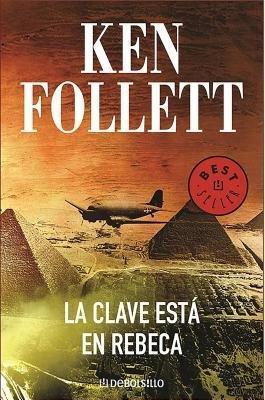 La clave esta en Rebeca / The Key to Rebecca - Ken Follett - cover