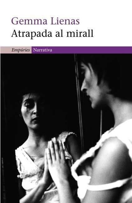 Atrapada al mirall - Gemma Lienas - ebook