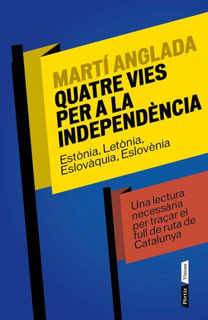 Quatre vies per a la independència - Martí Anglada Birules - ebook
