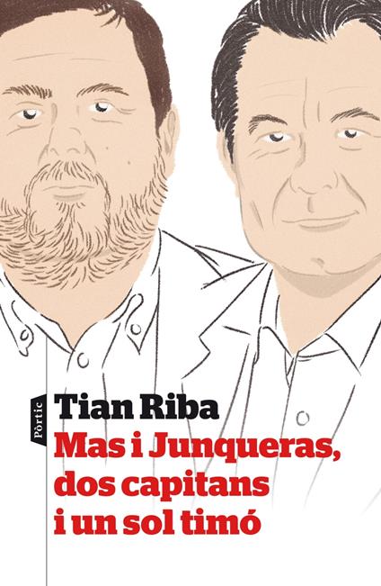 Mas i Junqueras, dos capitans i un sol timó - Tian Riba - ebook