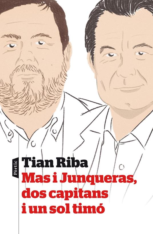Mas i Junqueras, dos capitans i un sol timó - Tian Riba - ebook