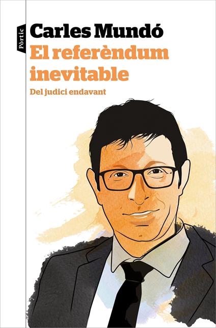 El referèndum inevitable - Carles Mundó - ebook