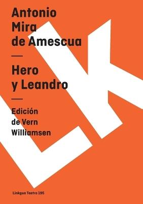 Hero Y Leandro - Antonio Mira De Amescua - cover