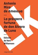 La Pr?spera Fortuna de Don ?lvaro de Luna