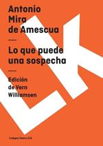 Lo Que Puede una Sospecha
