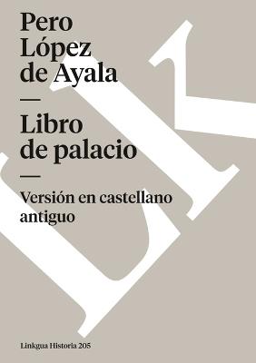 Libro de Palacio - Pero L?pez de Ayala - cover