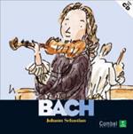 Johann Sebastian Bach: Descubrimos A los Musicos