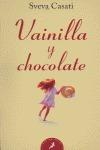 Libro in inglese Vainilla y Chocolate  - Sveva Casati Modignani