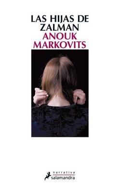 Hijas de Zalman, Las - Anouk Markovits - cover