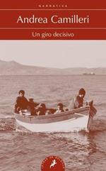 Un Giro Decisivo (Montalbano 10)