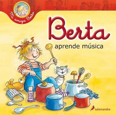 Berta Aprende Musica - Liane Schneider - cover