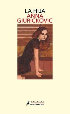 La hija - Anna Giurickovic - cover