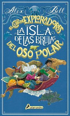 La isla de las brujas / Explorers on Witch Mountain - Alex Bell - cover