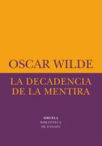 La decadencia de la mentira