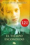 Libro in inglese El tiempo escondido  - Joaquin Barrero