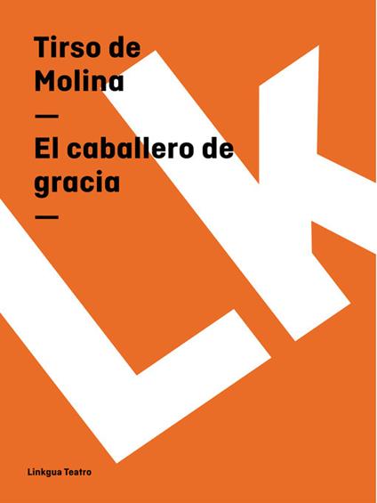 El caballero de gracia