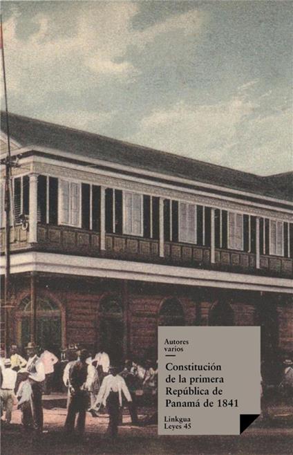 Constitución de la primera República de Panamá de 1841