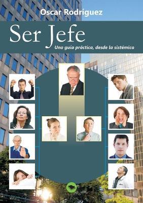 SER JEFE - OSCAR DAVID RODRIGUEZ PEÑA - cover