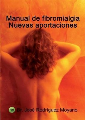 MANUAL DE FIBROMIALGIA - JOSE LUIS RODRIGUEZ MOYANO - cover