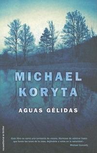 Aguas Gelidas - Michael Koryta - cover