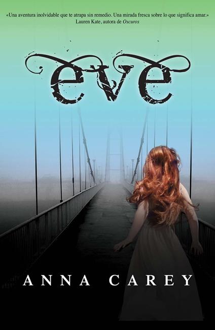Eve (Eve 1) - Anna Carey,Raquel Vázquez - ebook