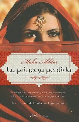 La princesa perdida - Maha Akhtar - cover