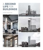 A second life for buildings. Ediz. a colori