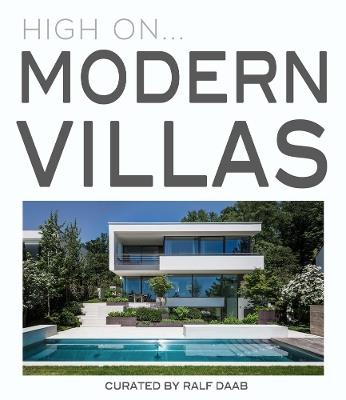 High on... Modern villas. Ediz. a colori - Ralf Daab - copertina