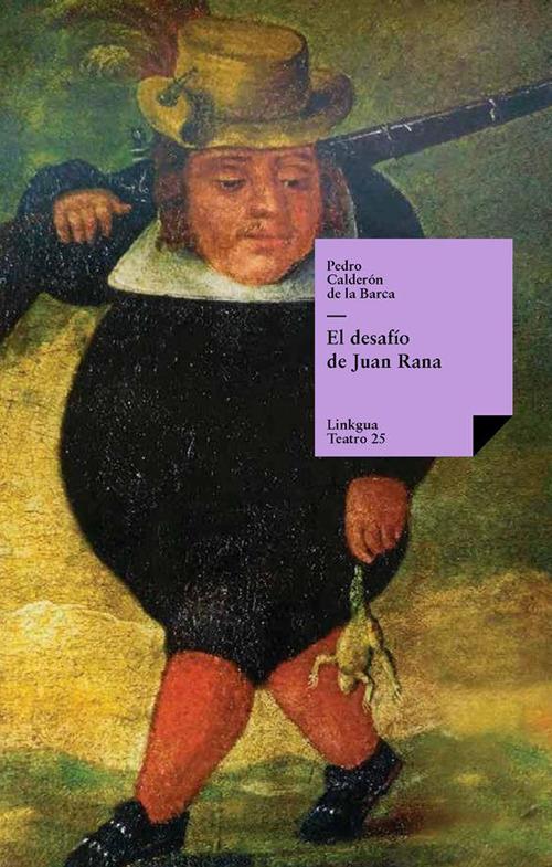 El desafío de Juan Rana