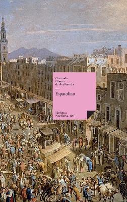 Espatolino - Gertrudis Gómez de Avellaneda - cover