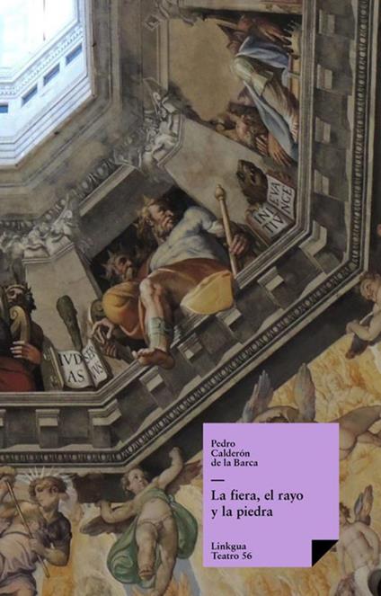 La fiera, el rayo y la piedra