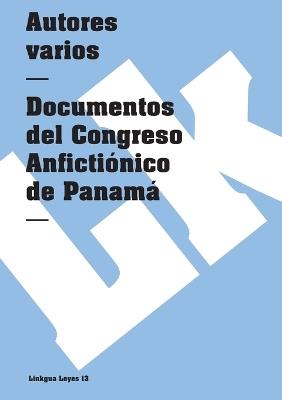 Documentos del Congreso Anfictiónico de Panamá - Antonio Mira De Amescua - cover