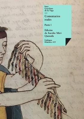 Comentarios reales: Parte I - Jos? Mar?a Samper Agudelo - cover