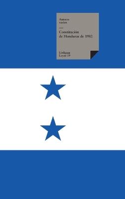 Constitución de Honduras 1982 - Autores Varios - cover