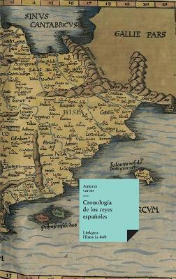 Cronología de los reyes españoles - Autores Varios - cover