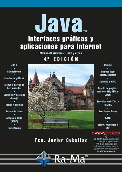 JAVA. Interfaces gráficas y aplicaciones para Internet (4ª Edición)