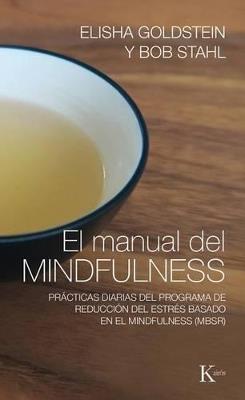 El manual del mindfulness - Elisha Goldstein,Bob Stahl - cover