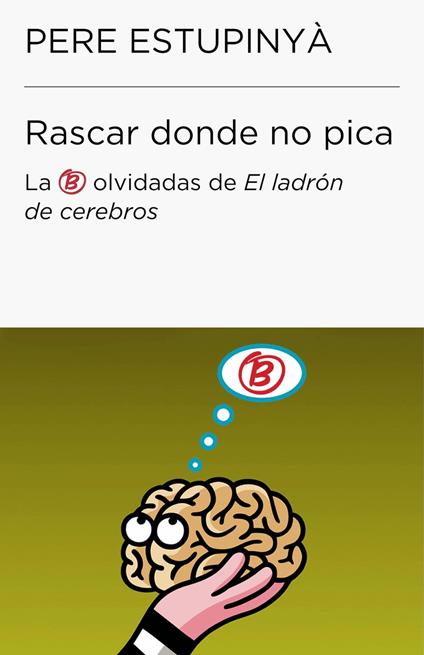 Rascar donde no pica (Colección Endebate)