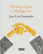 El reloj, el gato y Madagascar
