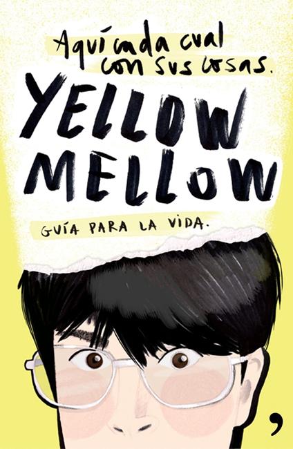Aquí cada cual con sus cosas - Yellow Mellow - ebook