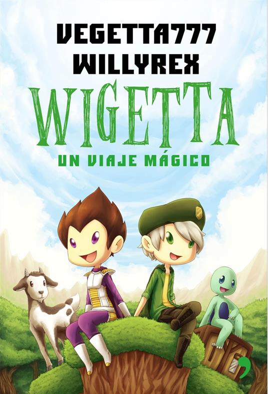 1. Wigetta - Vegetta777 y Willyrex - ebook