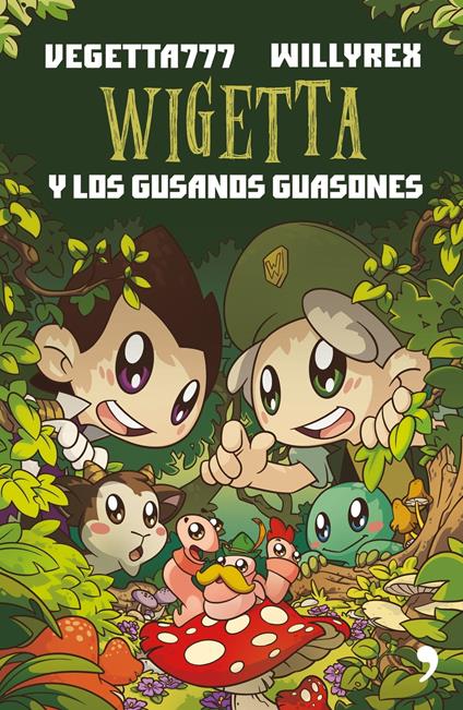 4. Wigetta y los gusanos guasones - Vegetta777 y Willyrex - ebook