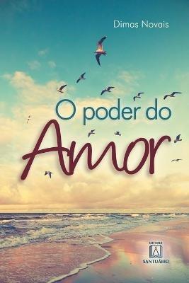 O poder do amor - Dimas Novais - cover