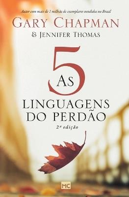 As 5 linguagens do perdao - 2a edicao - Jennifer Thomas - cover