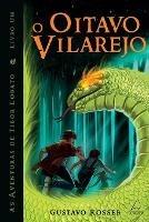 O Oitavo Vilarejo - Livro 1 - Gustavo Rosseb - cover