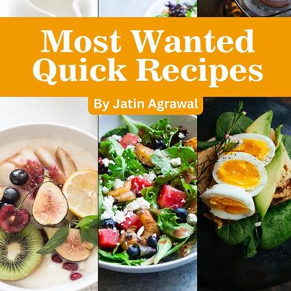 Most Wanted Quick Recipes