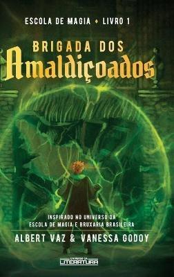 Brigada dos amaldiçoados - Vanessa Godoy - cover